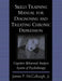 Skills Training Manual for Diagnosing and Treating Chronic Depression: Cognitive Behavioral Analysis System of Psychotherapy by James P. McCullough