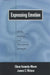 Expressing Emotion: Myths, Realities, and Therapeutic Strategies by Eileen Kennedy-Moore, Jeanne C. Watson
