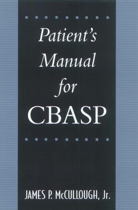Patient's Manual for Cbasp by McCullough, James P.