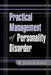 Practical Management of Personality Disorder by W. John Livesley
