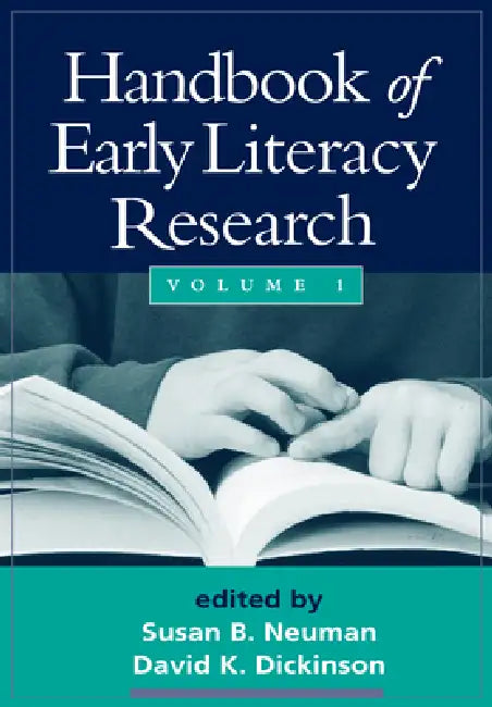 Handbook of Early Literacy Research by Susan B. Neuman