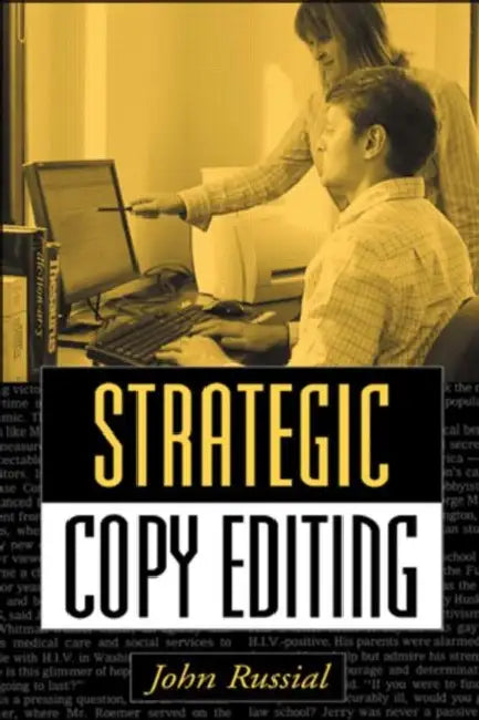 Strategic Copy Editing by John Russial