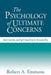 The Psychology of Ultimate Concerns: Motivation and Spirituality in Personality by Robert A. Emmons