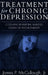 Treatment for Chronic Depression: Cognitive Behavioral Analysis System of Psychotherapy (CBASP) by McCullough Jr. James P.