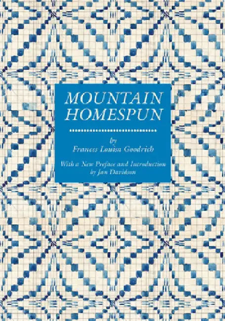 Mountain Homespun by Frances Louisa Goodrich