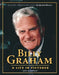 Billy Graham: A Life in Pictures by Ken Garfield