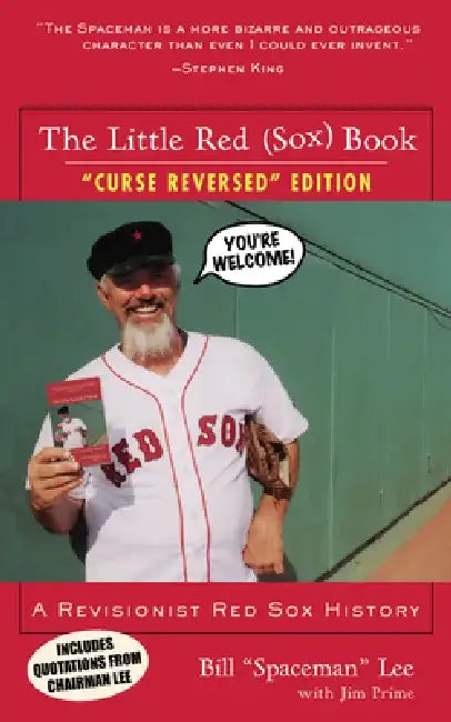 The Little Red (Sox) Book: A Revisionist Red Sox History by Bill Spaceman Lee