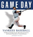 Yankees Baseball: The Greatest Games, Players, Managers and Teams in the Glorious Tradition of Yankees Baseball by Athlon Sports