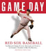 Red Sox Baseball: The Greatest Games, Players, Managers and Teams in the Glorious Tradition of Red Sox Baseball by Athlon Sports