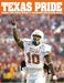 Texas Pride: Longhorn Glory Shines Through an Unforgettable Championship Season by Triumph Books