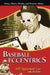 Baseball Eccentrics: The Most Entertaining, Outrageous, and Unforgettable Characters in the Game by Bill Lee