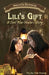 Lili's Gift: A Civil War Healer's Story by Phyllis Hall Haislip