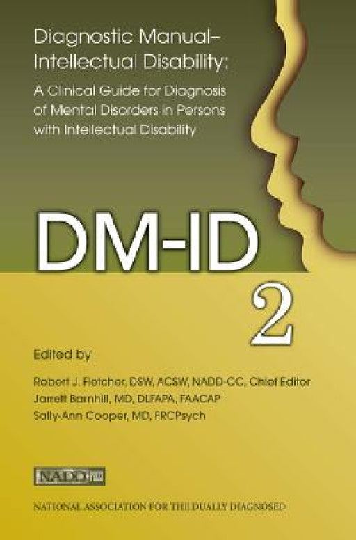 Diagnostic Manual - Intellectual Disability: A Clinical Guide for Diagnosis (DM-Id-2) by Robert Fletcher