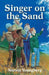 Singer on the Sand by Norma R. Youngberg