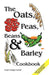 Oats, Peas, Beans & Barley Cookbook by Edyth Young Cottrell, Edith Young Cottrell