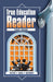 True Education Reader: First Grade by Katherine B. Hale