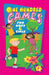 One Hundred Games for Boys and Girls by Our Little Friend