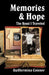 Memories and Hope: The Road I Traveled by Guillermina Connor