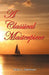 A Classical Masterpiece by Devon A. Sanderson