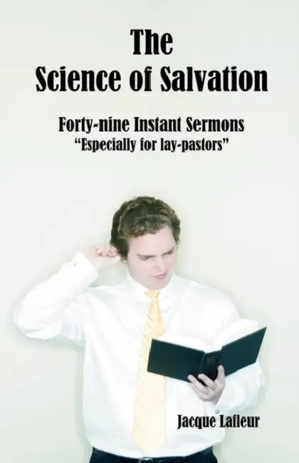 Science of Salvation by Jacque LaFleur