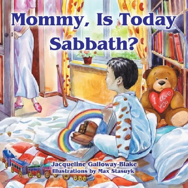 Mommy, Is Today Sabbath? (Asian Edition) by Jacqueline Galloway-Blake, Max Stasuyk