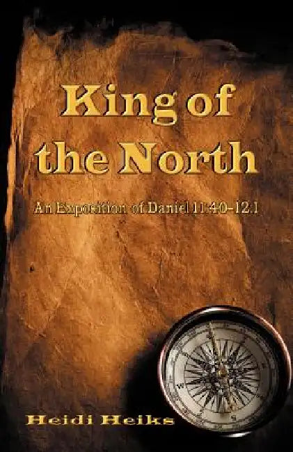 King of the North by Heidi Heiks