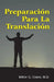 Preparation for Translation (Spanish) by Milton G. Crane