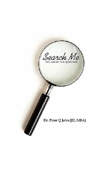 Search Me! by Peter Q. John