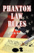 Phantom Law Rules by Troy Barclay