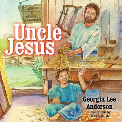 Uncle Jesus by Georgia Lee Anderson