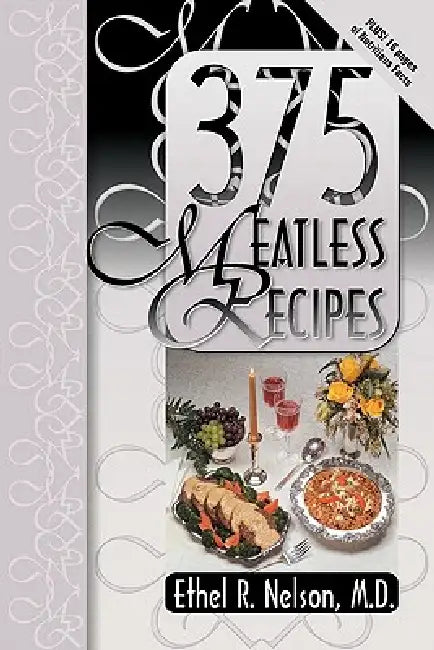 375 Meatless Recipes by Ethel Nelson