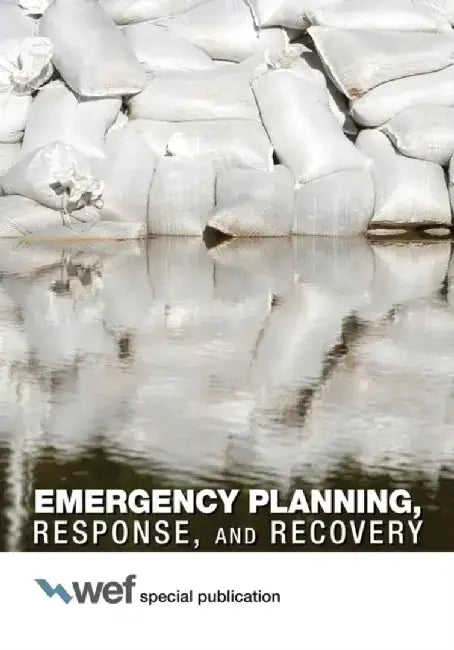 Emergency Planning, Response, and Recovery by Water Environment Federation