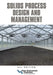 Solids Process Design and Management, 2nd Edition by Water Environment Federation
