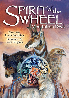 Spirit of the Wheel Meditation Deck [With Poster and Booklet] by Jody Bergsma