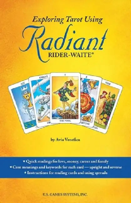 Exploring Tarot Using Radiant Rider-Waite Tarot by Avia Venefica