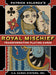 Royal Mischief Transformation Playing Cards by Patrick Valenza