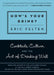 How's Your Drink?: Cocktails, Culture, and the Art of Drinking Well by Eric Felten