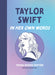 Taylor Swift: In Her Own Words: Young Reader Edition by Helena Hunt