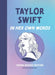 Taylor Swift: In Her Own Words: Young Reader Edition by Helena Hunt