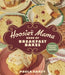 The Hoosier Mama Book of Breakfast Bakes: Biscuits, Scones, Muffins, and More by Paula Haney, Laura Scherb