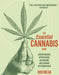 The Essential Cannabis Book: Understanding, Appreciating, Cultivating, and Cooking with Marijuana by Rob Mejia
