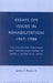 Essays on Issues in Rehabilitation 1957-1988: The Collected Published and Unpublished Papers of James S. Peters Ph.D., DAPA by James S. Peters