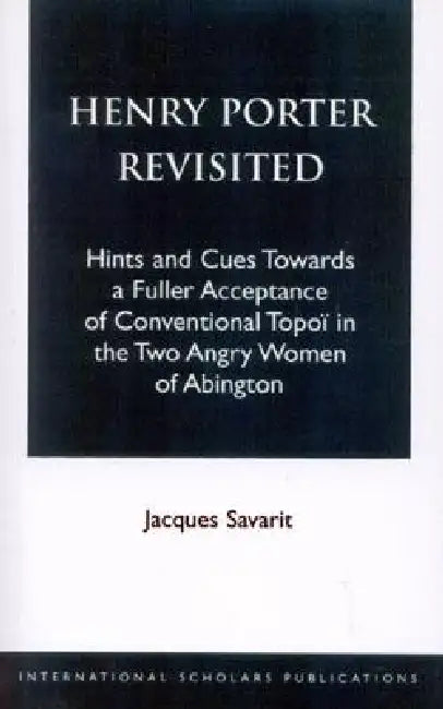 Henry Porter Revisited by Jacques Savarit, Henry Porter