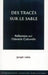 Des Traces Sur Le Sable: Reflexions Sur L'Identite Culturelle by Joseph Labat