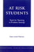 At - Risk Students: Tools for Teaching in Problem Settings by Susan Louise Peterson