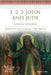 1, 2, 3 John and Jude Annual Bible Study (Study Guide): Learning and Living the Truth by Judson Edwards