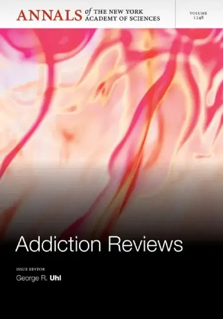 Addiction Reviews: Craving, Designer Drugs, Smoking, and Mouse Models by George R. Uhl