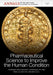 Pharmaceutical Science to Improve the Human Condition: Prix Galien 2011, Volume 1263 by Editor: Editorial Staff of Annals of the New York Academy of Sciences