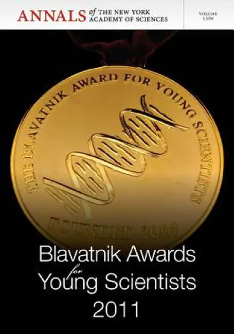 Blavatnik Awards for Young Scientists 2011, Volume 1260 by Editorial Staff of Annals of the New Yor