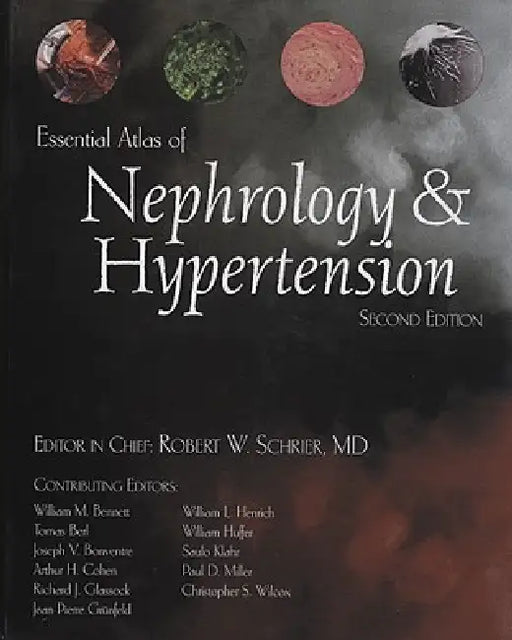Essential Atlas of Nephrology & Hypertension by C. Downing, J. McCullough, A. H. Cohen